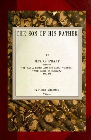 [Gutenberg 59720] • The Son of His Father; vol. 1/3